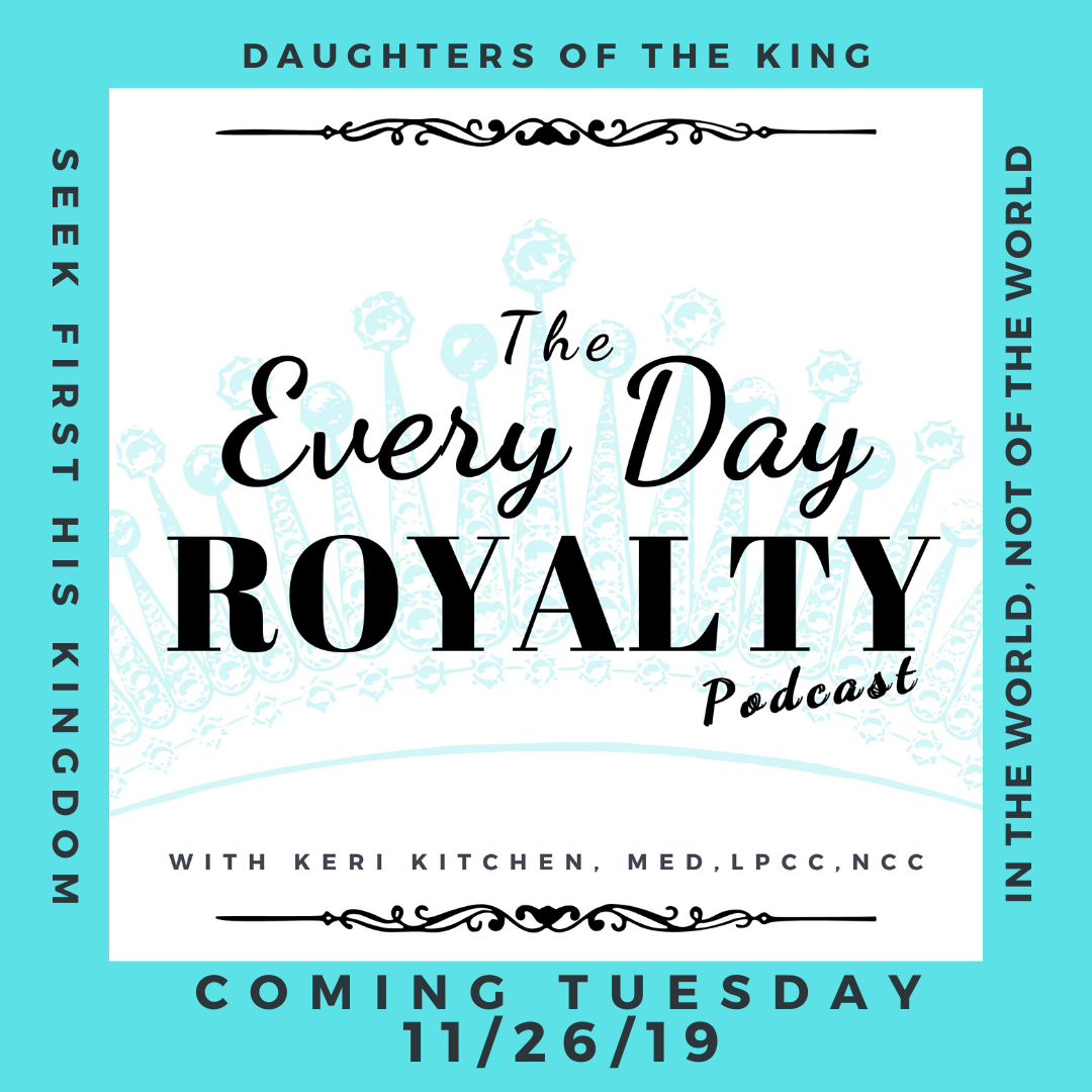 The Every Day Royalty Podcast is coming Tuesday, 11/26/2019!